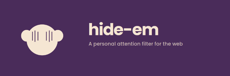 Featured image of post hide-em: A personal attention filter for the web
