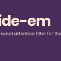 hide-em: A personal attention filter for the web